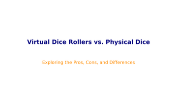 Virtual Dice Rollers: Pros, Cons, and How They Compare to Physical Dice - RULE DICE